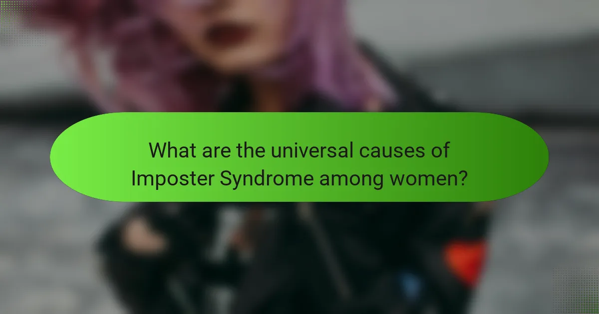 What are the universal causes of Imposter Syndrome among women?