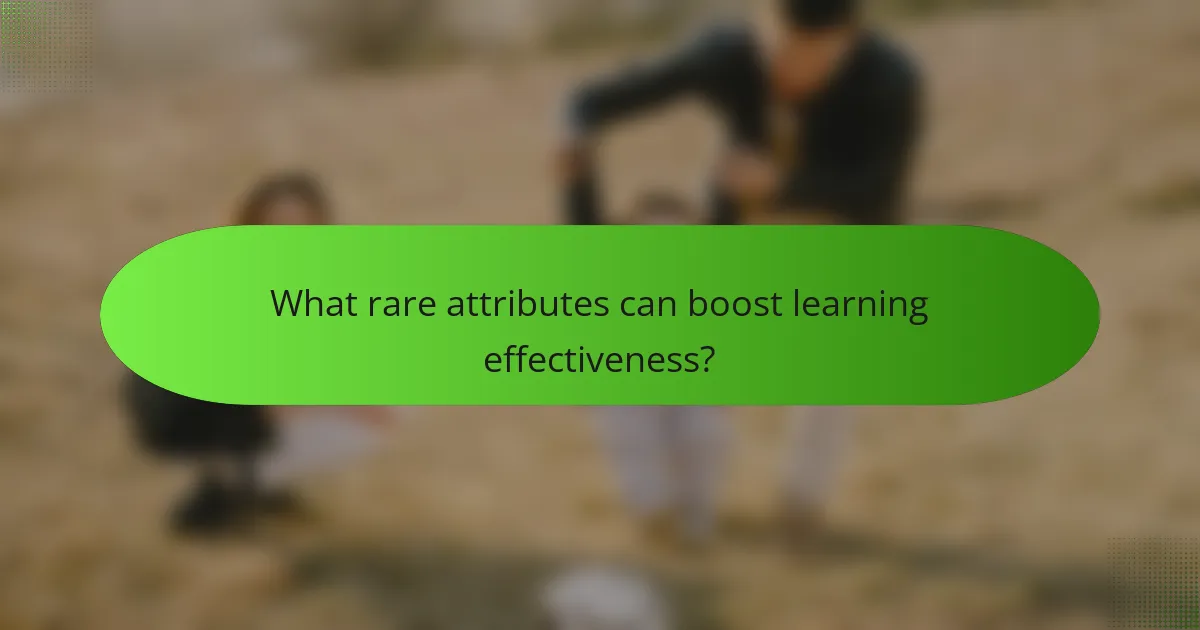 What rare attributes can boost learning effectiveness?